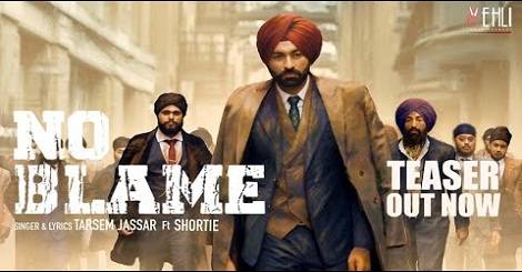 No Blame Lyrics Tarsem Jassar   No Blame Lyrics Tarsem Jassar Feat Shortie 